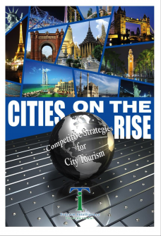 Cities on the Rise - Competitive Strategies for City Tourism